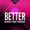 Doobious, Komo & Swissivory - Better - Single